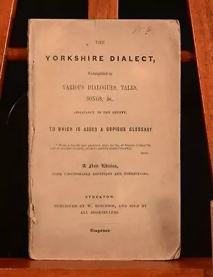 1839 The Yorkshire Dialect Glossary Very Scarce • £182