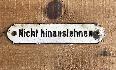 Vintage Porcelain German ‘Nicht Hinauslehen No Leaning Out’ Trolly Train Sign • $125