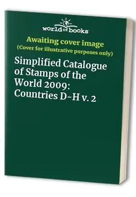 £3.23 • Buy Simplified Catalogue Of Stamps Of The World 2009: Countries D-... Paperback Book
