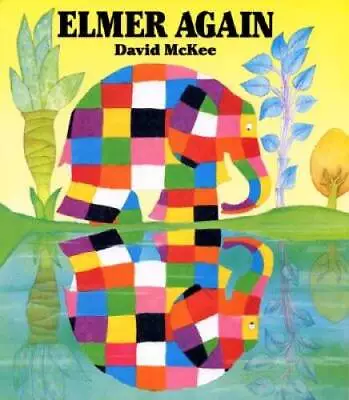 Elmer Again (Elmer Books) - Hardcover By McKee David - GOOD • $5.14