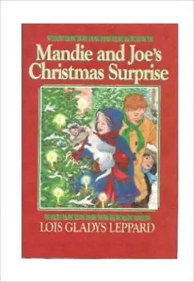 Mandie And Joe's Christmas Surprise - Hardcover By Leppard Lois Gladys - GOOD • $4.48