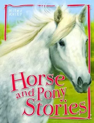 Horse And Pony Stories (512-page Fiction) By Vic Parker Book The Cheap Fast Free • £4.38