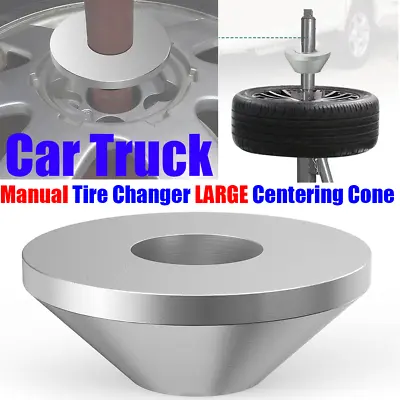 Manual Tire Changer LARGE Billet Centering Cone Upgrade Car Truck Ultimate NEW L • $44.99