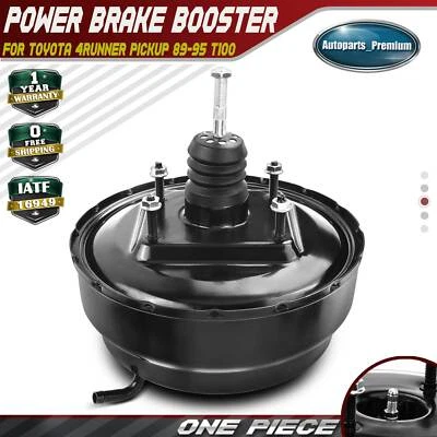 $78.99 • Buy New Power Brake Booster For Toyota 4Runner Pickup 1989-1995 T100 L4 2.4L V6 3.0L