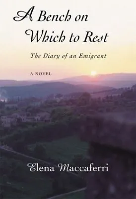 A Bench On Which To Rest: The Diary... Maccaferri Ele • $9.69
