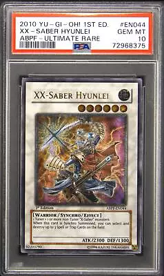 2010 ABPF EN044 XX-Saber Hyunlei 1st Edition Ultimate Rare Yu-Gi-Oh! Card PSA 10 • $199.95