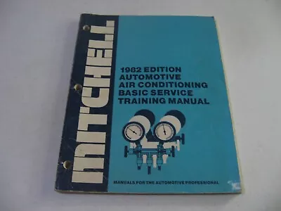 1982 Mitchell Automotive Air Conditioning Basic Service Training Manual • $15.96