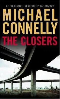 The Closers By Connelly Michael Good Book • $3.94