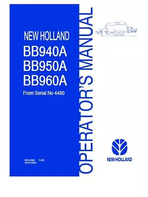 New Holland BB940A BB950A BB960A Baler From SN #4480 Operators Manual PDF/USB • $80.33