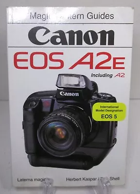 Magic Lantern Guide Canon EOS A2E And A2 Camera Manual - Preowned • $9.99