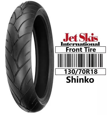 130/70R-18 63V Shinko 005 Advance Radial Front Tire For Yamaha Vstar 950 VTX1800 • $116.99