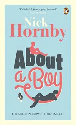 £2.87 • Buy About A Boy By Hornby, Nick, Good Used Book (Paperback) FREE & FAST Delivery!