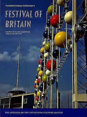 Festival Of Britain (Twentieth Century Architecture - 5)--paperback-0952975564-G • £6.91