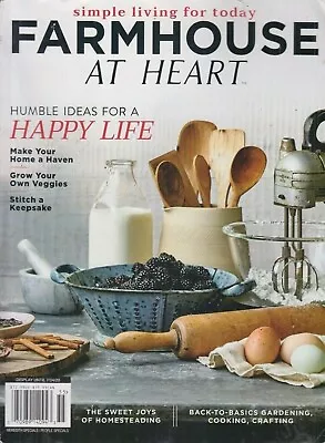 Farmhouse At Heart Simple Living For Today 2020 Humble Ideas For A Happy Life • $12.99