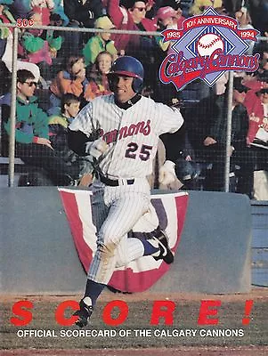 1994 Calgary Cannons Pacific Coast League Baseball Scorecard • $4.73