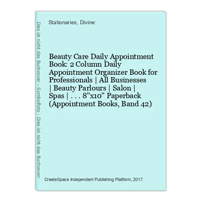 £6.79 • Buy Beauty Care Daily Appointment Book: 2 Column Daily Appointment Organizer Book Fo