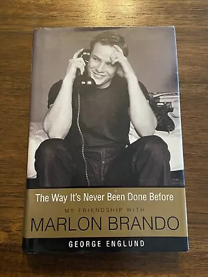 SIGNED The Way It's Never Been Done Before Marlon Brando By George Englund HCDJ • $74.99