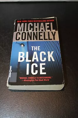 The Black Ice By Michael Connelly (Paperback) • $0.99