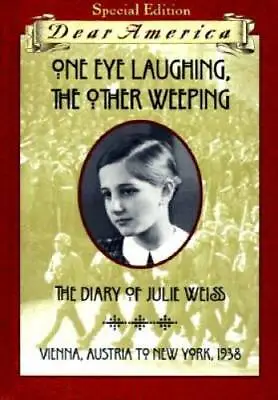 One Eye Laughing The Other Eye Weeping: The Diary Of Julie Weiss Vienna - GOOD • $4.30