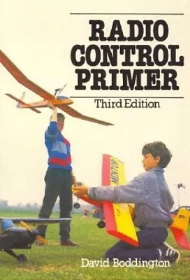 Radio Control Primer By Boddington David Paperback Book The Cheap Fast Free • £3.49