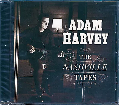 Adam Harvey The Nashville Tapes CD NEW • $12