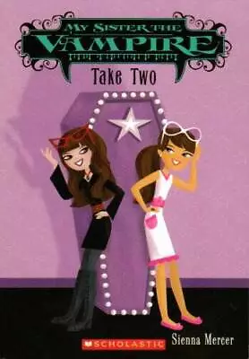 Take Two (My Sister The Vampire #5) - Paperback By Sienna Mercer - GOOD • $3.98