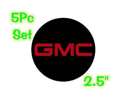 GMC SOLID Logo Wheel Center Cap 2.5  Overlay Decals Choose UR Colors 5 In A SET • $12.02