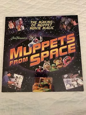 The Making Of Muppet Movie Magic - Muppets From Space Softcover • $10