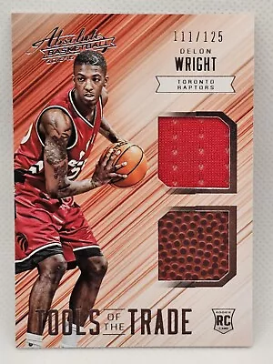 $15 • Buy 2015-16 Delon Wright Absolute Tools Of The Trade RC Rookie Raptors /125