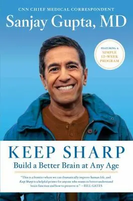 $5 • Buy Keep Sharp: Build A Better Brain At Any Age By Gupta, Sanjay