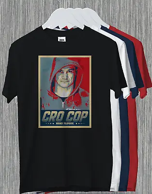 Mirko Cro Cop Filipovic Croatian Kickboxing MMA Legend Funny Gift Unisex T-Shirt • $21.80