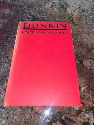 Duskin By Grace Livingston Hill Vintage 1929 Grosset & Dunlap Hardcover • $9.99