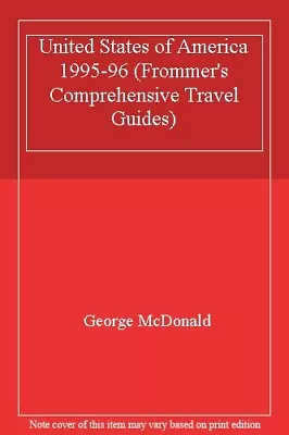 United States Of America 1995-96 (Frommer's Comprehensive Travel • £3.37