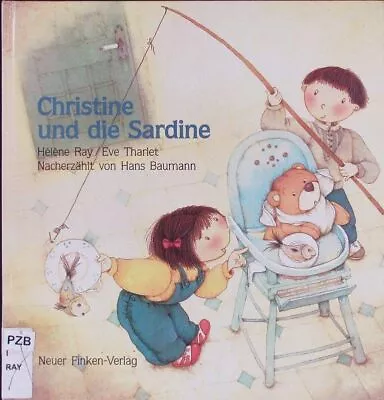 Christine Und Die Sardine. Tharlet Eve: • £6.65