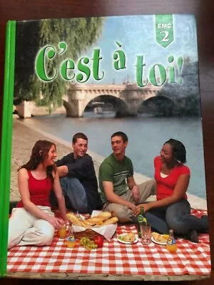 C'est A Toi! Level Two : Textbook By Toni Theisen Karla Winther Fawbush... • $5