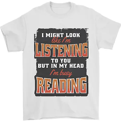 In My Head I'm Busy Reading Bookworm Mens T-Shirt 100% Cotton • £7.49