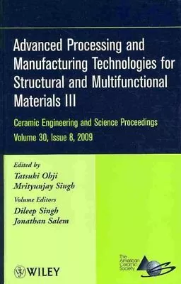 Advanced Processing And Manufacturing Technologies For Structural And Multifu... • $105.61