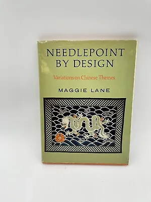 Needlepoint By Design Book By Maggie Lane Variations On Chinese Themes Hardcover • $12.03