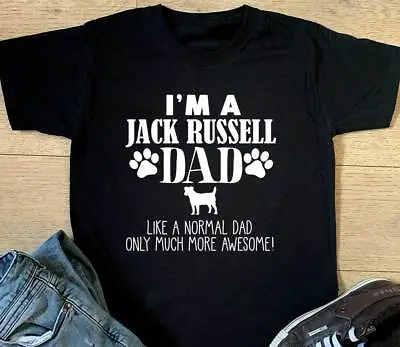 £10.99 • Buy I'm A Jack Russell Dad Much More Awesome T Shirt Funny Dog Father's Day Gift Top