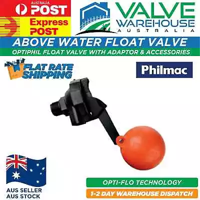 Philmac OptiPHIL - Above Water Float Valve 25mm (1″) • $70.18