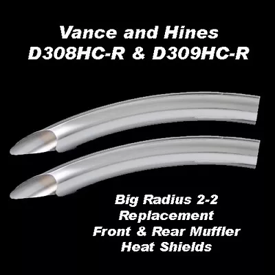 Vance & Hines Big Radius 2-2 Front & Rear Muffler Heat Shields D308HC D309HC • $364.99