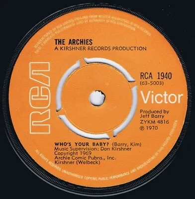 The Archies 1970 Uk 7  45 - Who's Your Baby • £4.99