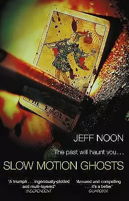 £3.77 • Buy Noon, Jeff : Slow Motion Ghosts Value Guaranteed From EBay’s Biggest Seller!
