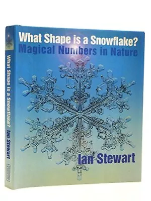 What Shape Is A Snowflake? Stewart Ian • £3.50