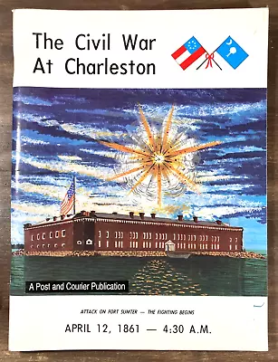 THE CIVIL WAR AT CHARLESTON History BOOK Fort Sumter SOUTH CAROLINA Ironclads • $12.74