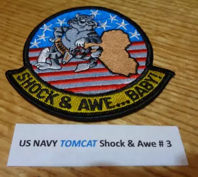 US Navy F-14 Tomcat Patch Shock & Awe ... BABY !  Gulf War Patch  NEW # 3 • $15.80