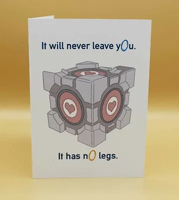 £3.25 • Buy Portal 2 Companion Cube NO LEGS Funny Handmade Birthday Card