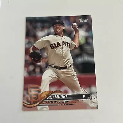 2018 Topps Series 1 - #161 Matt Moore San Francisco Giants • $1.49