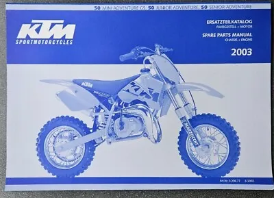 New 2003 Ktm 50 Mini/jnr/snr Adventure Bike Spare Parts Manual Chassis & Engine • $24.65