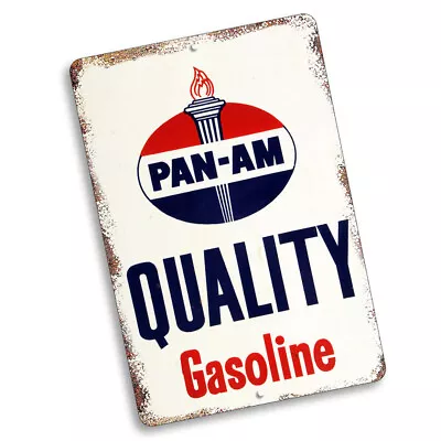 Pan-Am Quality Gasoline Vintage Rusty Design Aluminum Sign • $15.95